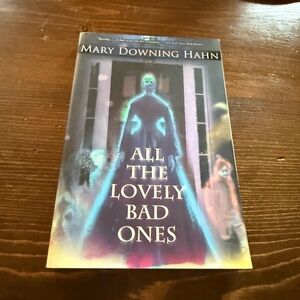 All the Lovely Bad Ones Book by Mary Downing Hahn